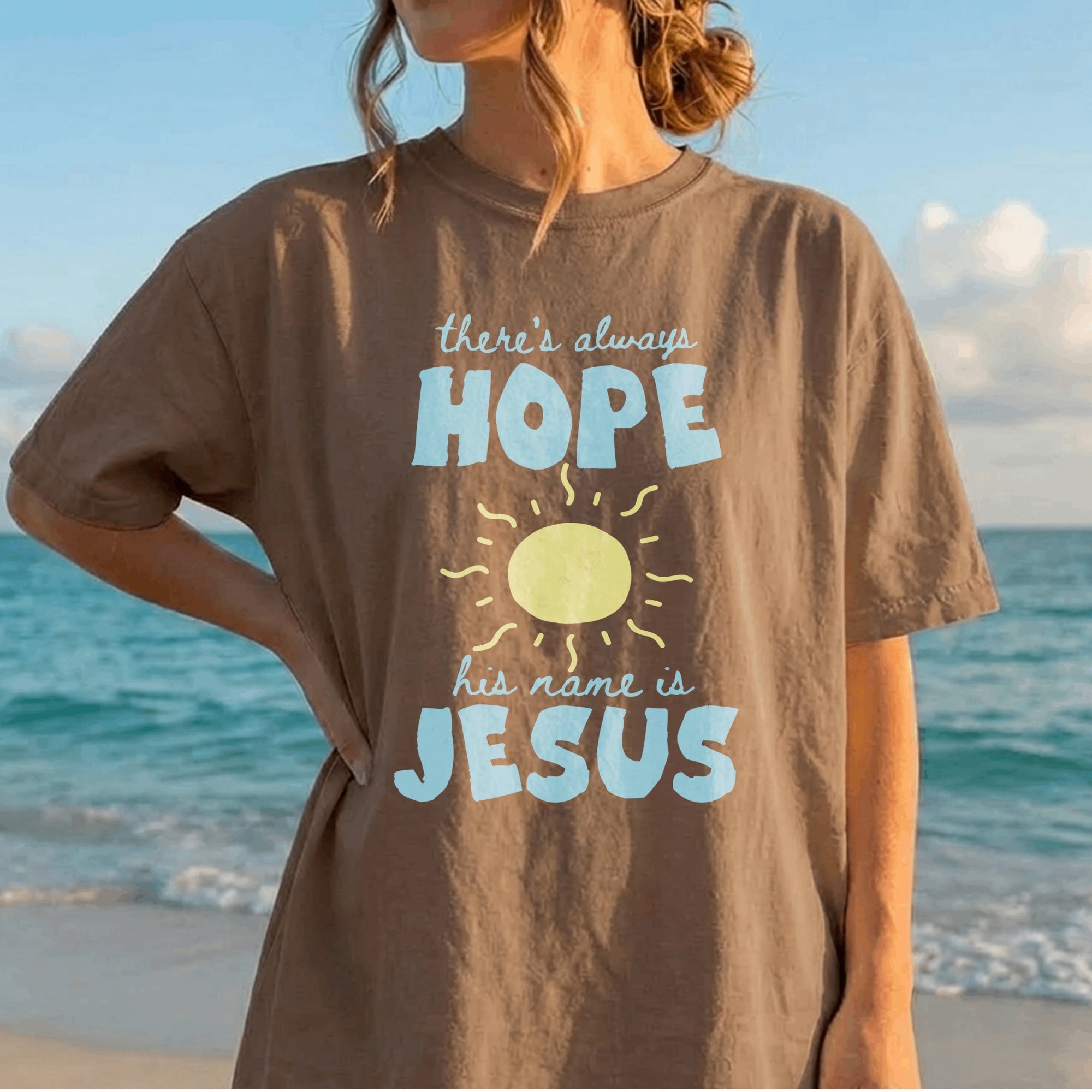 There's Always Hope His Name is Jesus T-Shirt
