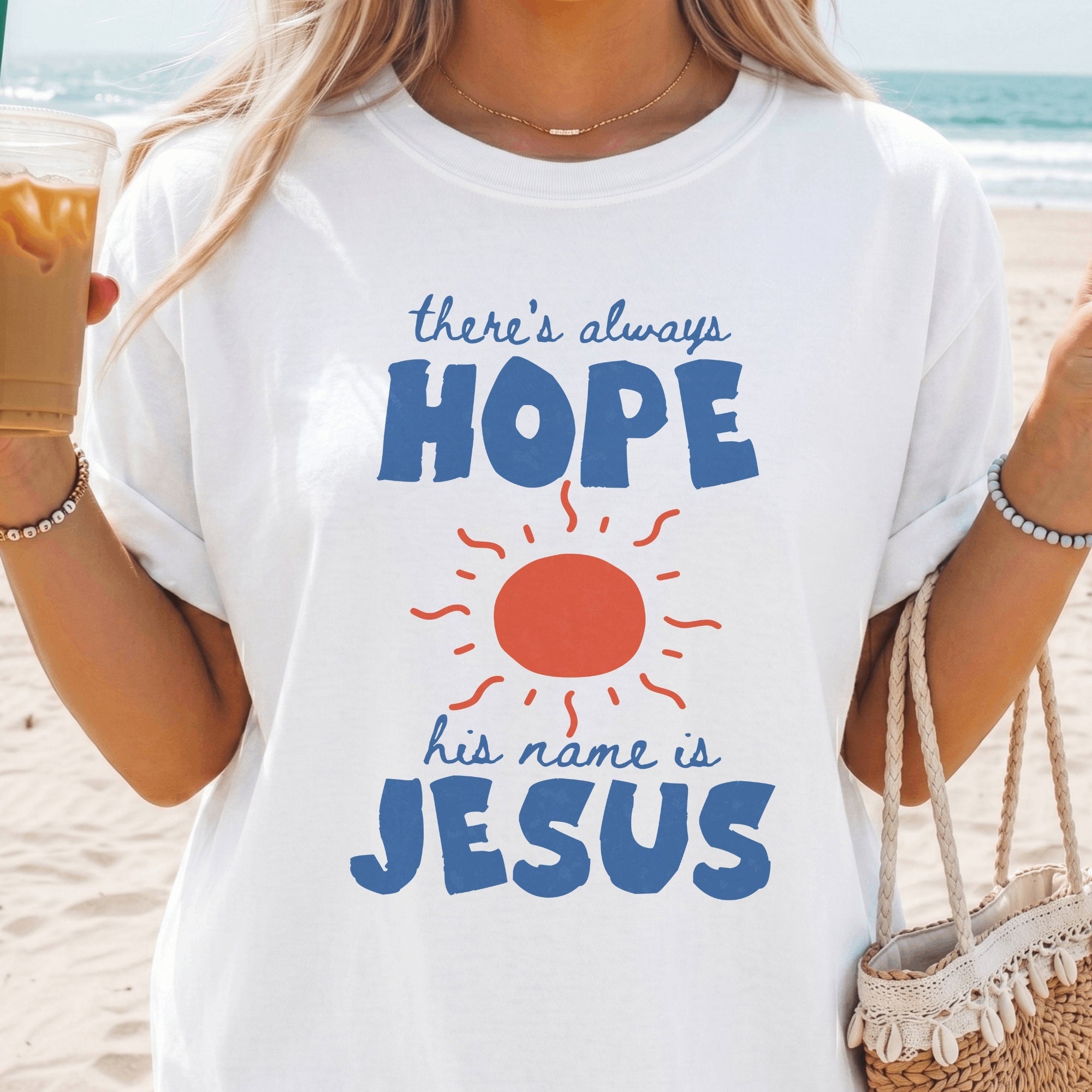 There's Always Hope His Name is Jesus T-Shirt