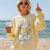 Jesus and the Beach Sweatshirt (Comfort Colors)