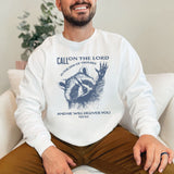 Call on the Lord Sweatshirt