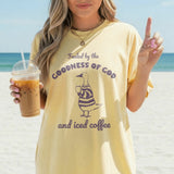 Fueled by the Goodness of God and Iced Coffee T-Shirt