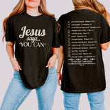 Jesus Says You Can T-Shirt