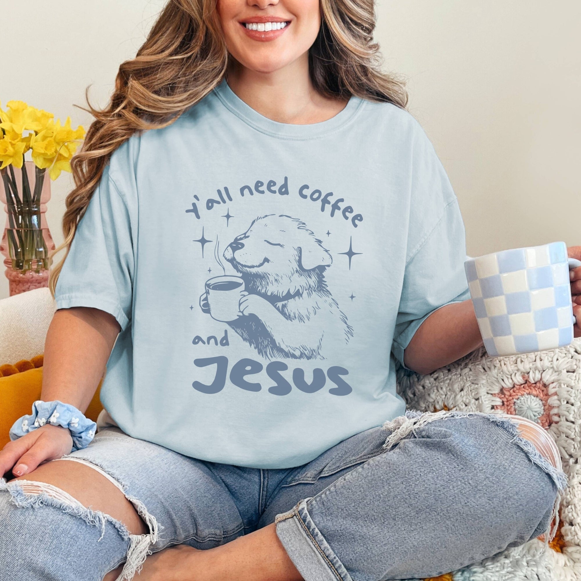 Y'all Need Coffee and Jesus T-Shirt