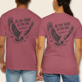 As You Think So You Are T-Shirt