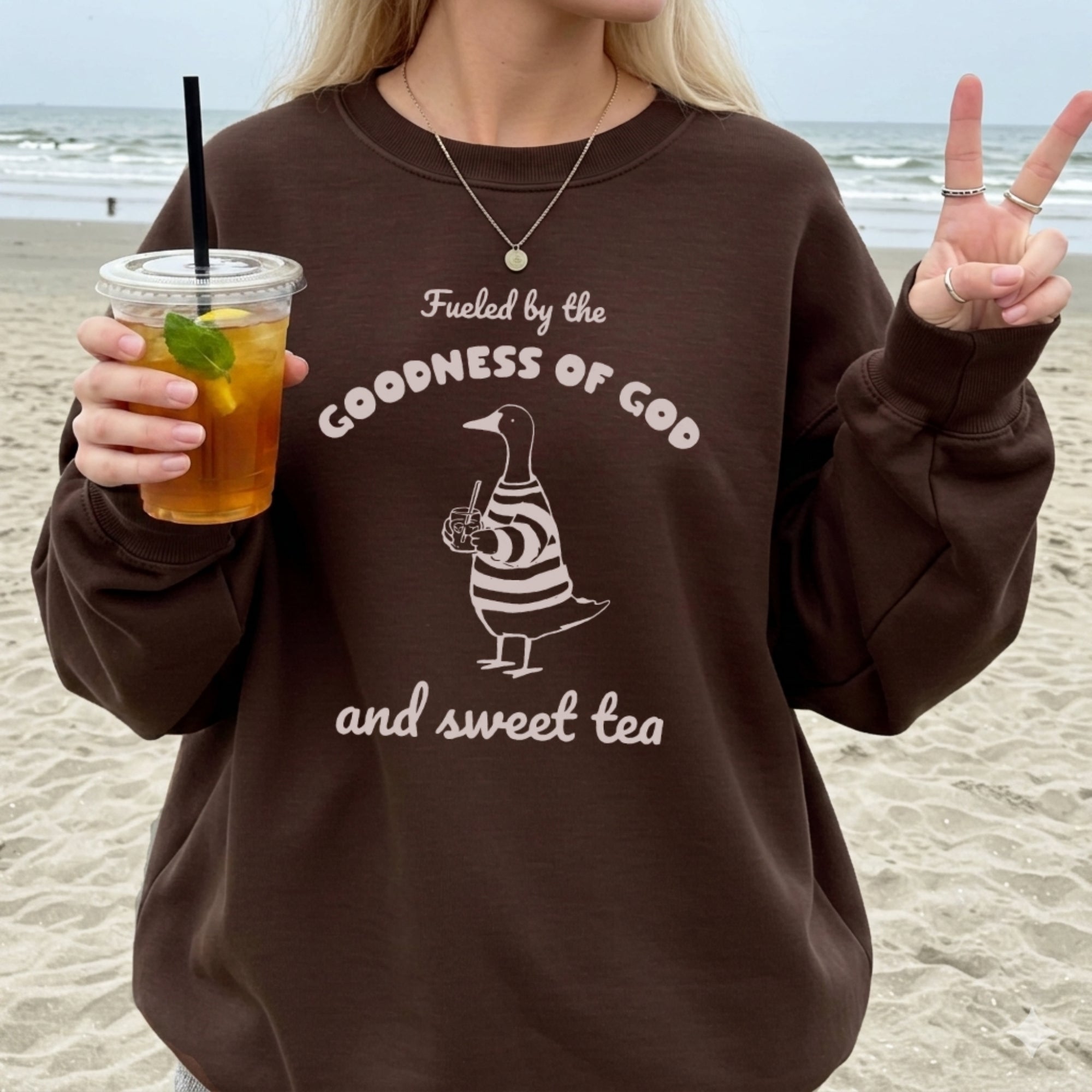 Fueled by the Goodness of God and Sweet Tea Sweatshirt