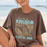 It's Just My Kingdom State of Mind T-Shirt
