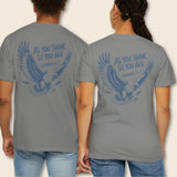 As You Think So You Are T-Shirt