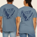 As You Think So You Are T-Shirt