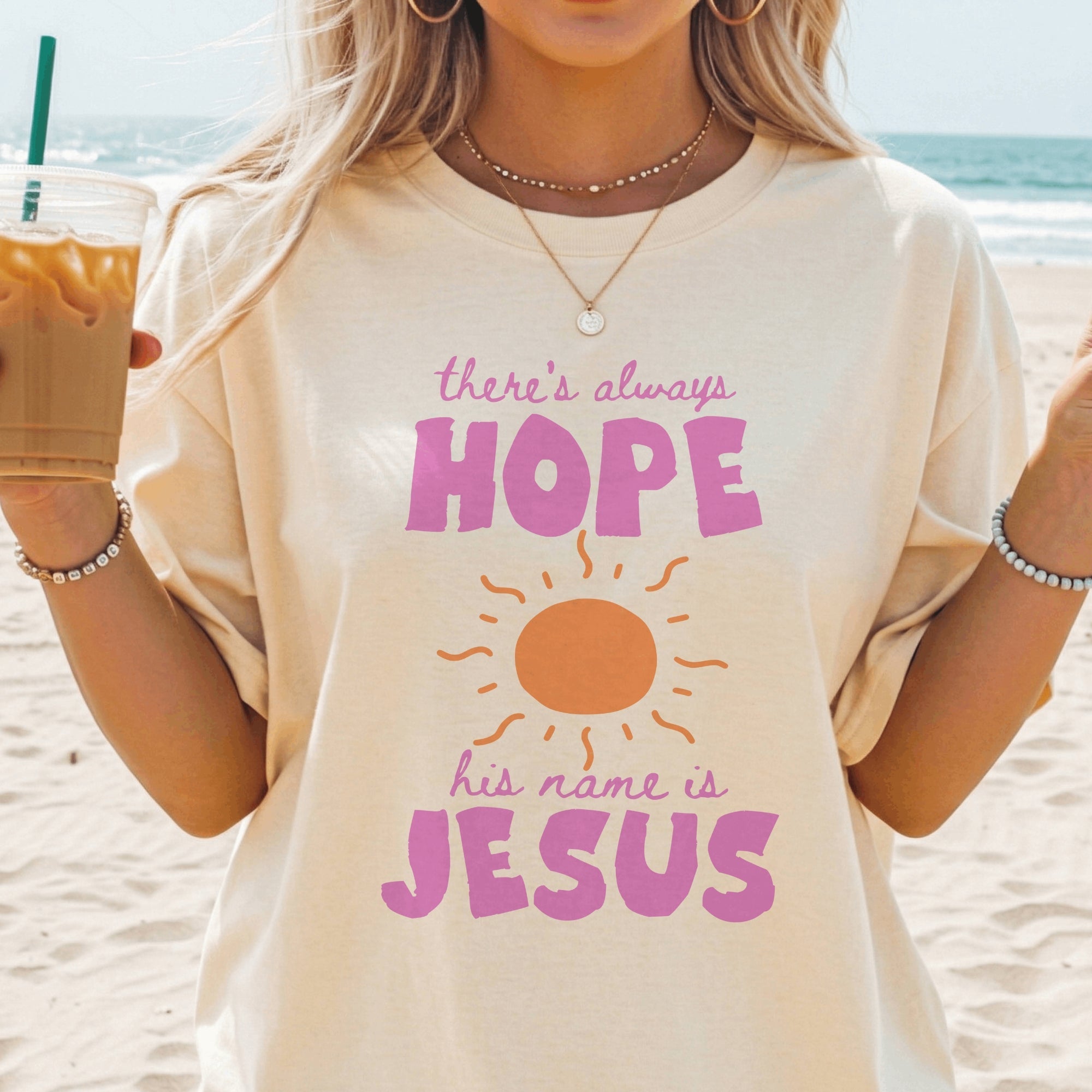 There's Always Hope His Name is Jesus T-Shirt