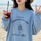 Fueled by the Goodness of God and Iced Coffee Sweatshirt