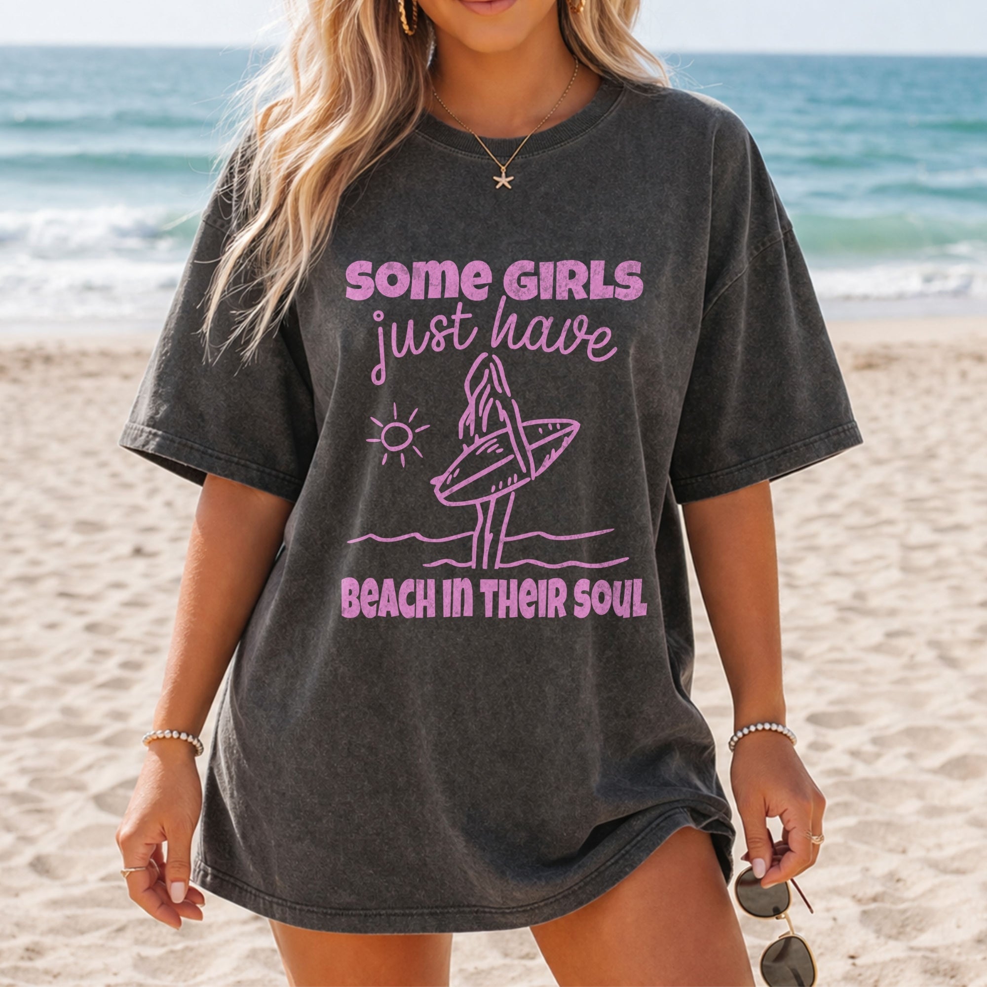 Some Girls Just Have Beach in Their Soul T-Shirt