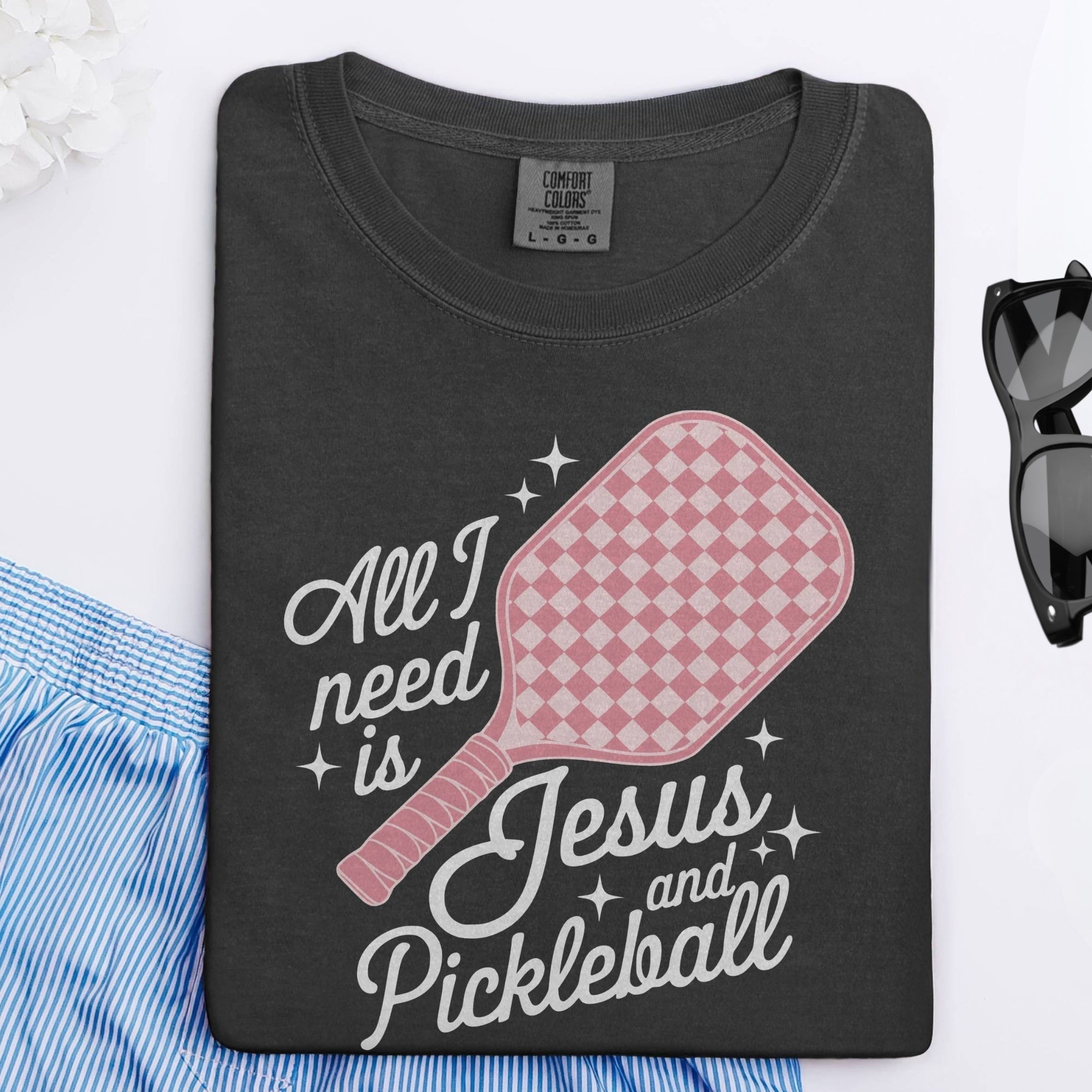 All I need is Jesus and Pickleball T-Shirt