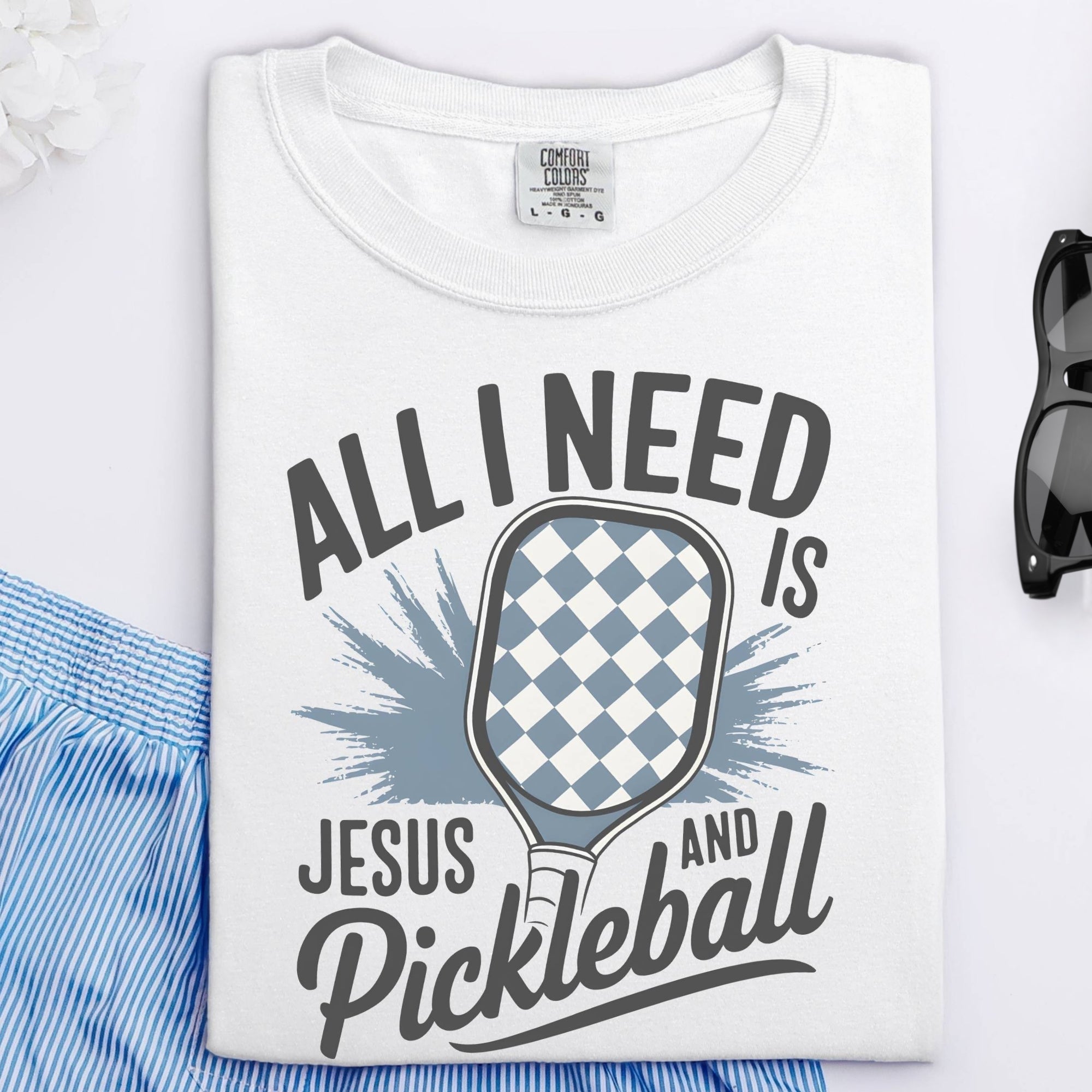 All I need is Jesus and Pickleball T-Shirt